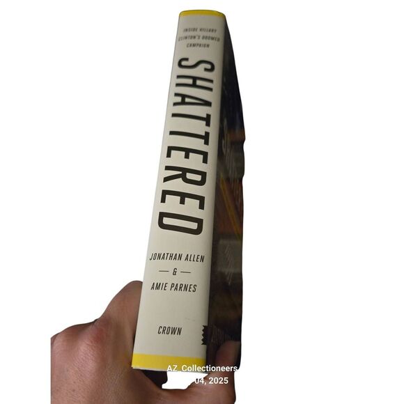 Shattered inside Hillary Clinton's doomed campaign by Jonathan Allen & Amie Parn - Picture 6 of 6